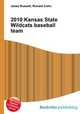 2010 Kansas State Wildcats baseball team, Jesse Russell,Ronald Cohn 