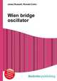Wien bridge oscillator, Jesse Russell,Ronald Cohn 
