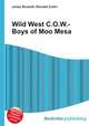 Wild West C.O.W.-Boys of Moo Mesa, Jesse Russell,Ronald Cohn 