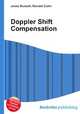 Doppler Shift Compensation, Jesse Russell,Ronald Cohn 