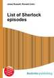 List of Sherlock episodes, Jesse Russell,Ronald Cohn 