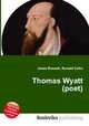 Thomas Wyatt (poet), Jesse Russell,Ronald Cohn 