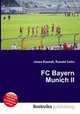 FC Bayern Munich II, Jesse Russell,Ronald Cohn 