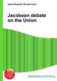 Jacobean debate on the Union, Jesse Russell,Ronald Cohn 