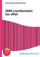 2008 Liechtenstein tax affair, Jesse Russell,Ronald Cohn 