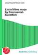 List of films made by Continental-Kunstfilm, Jesse Russell,Ronald Cohn 