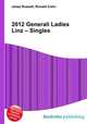 2012 Generali Ladies Linz – Singles, Jesse Russell,Ronald Cohn 