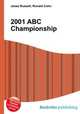 2001 ABC Championship, Jesse Russell,Ronald Cohn 