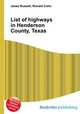 List of highways in Henderson County, Texas, Jesse Russell,Ronald Cohn 