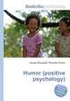 Humor (positive psychology), Jesse Russell,Ronald Cohn 