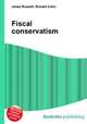 Fiscal conservatism, Jesse Russell,Ronald Cohn 