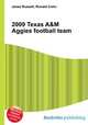 2009 Texas A&M Aggies football team, Jesse Russell,Ronald Cohn 