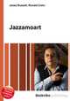 Jazzamoart, Jesse Russell,Ronald Cohn 