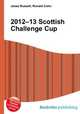 2012–13 Scottish Challenge Cup, Jesse Russell,Ronald Cohn 