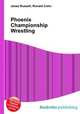 Phoenix Championship Wrestling, Jesse Russell,Ronald Cohn 