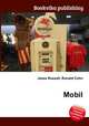 Mobil, Jesse Russell,Ronald Cohn 