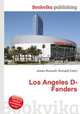 Los Angeles D-Fenders, Jesse Russell,Ronald Cohn 
