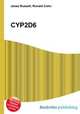 CYP2D6, Jesse Russell,Ronald Cohn 