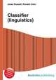 Classifier (linguistics), Jesse Russell,Ronald Cohn 