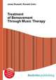 Treatment of Bereavement Through Music Therapy, Jesse Russell,Ronald Cohn 