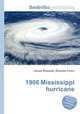 1906 Mississippi hurricane, Jesse Russell,Ronald Cohn 