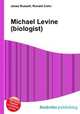 Michael Levine (biologist), Jesse Russell,Ronald Cohn 