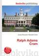 Ralph Adams Cram, Jesse Russell,Ronald Cohn 