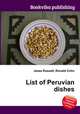 List of Peruvian dishes, Jesse Russell,Ronald Cohn 