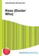 Rose (Doctor Who), Jesse Russell,Ronald Cohn 