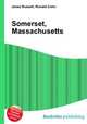 Somerset, Massachusetts, Jesse Russell,Ronald Cohn 