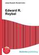 Edward R. Roybal, Jesse Russell,Ronald Cohn 