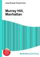 Murray Hill, Manhattan, Jesse Russell,Ronald Cohn 