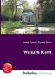 William Kent, Jesse Russell,Ronald Cohn 