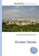 Greater Noida, Jesse Russell,Ronald Cohn 