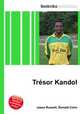 Tresor Kandol, Jesse Russell,Ronald Cohn 