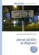 Jamal ad-Din al-Afghani, Jesse Russell,Ronald Cohn 