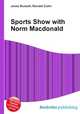Sports Show with Norm Macdonald, Jesse Russell,Ronald Cohn 