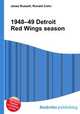 1948–49 Detroit Red Wings season, Jesse Russell,Ronald Cohn 