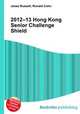 2012–13 Hong Kong Senior Challenge Shield, Jesse Russell,Ronald Cohn 