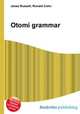 Otomi grammar, Jesse Russell,Ronald Cohn 