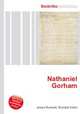 Nathaniel Gorham, Jesse Russell,Ronald Cohn 
