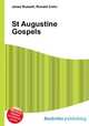 St Augustine Gospels, Jesse Russell,Ronald Cohn 