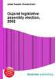Gujarat legislative assembly election, 2002, Jesse Russell,Ronald Cohn 