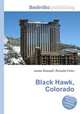 Black Hawk, Colorado, Jesse Russell,Ronald Cohn 