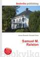 Samuel M. Ralston, Jesse Russell,Ronald Cohn 
