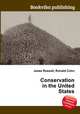 Conservation in the United States, Jesse Russell,Ronald Cohn 