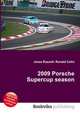 2009 Porsche Supercup season, Jesse Russell,Ronald Cohn 
