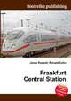 Frankfurt Central Station, Jesse Russell,Ronald Cohn 