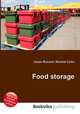 Food storage, Jesse Russell,Ronald Cohn 