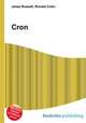 Cron, Jesse Russell,Ronald Cohn 